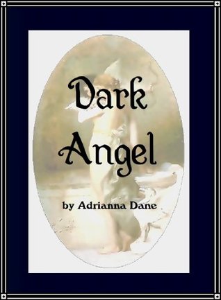 Dark Angel (Kindle Edition)