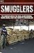 Smugglers: The Complex Web ...