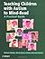 Teaching Children with Autism to Mind-Read: A Practical Guide for Teachers and Parents