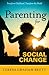 Parenting for Social Change