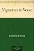 Vignettes in Verse