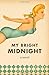 My Bright Midnight