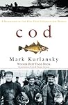 Book cover for Cod: A Biography of the Fish that Changed the World