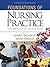 Foundations of Nursing Practice E-Book