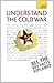 Understand The Cold War: Teach Yourself