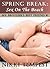 Spring Break: Sex On The Beach (My Brother's Best Friend Book 1)