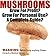 What is Mushroom | Mushrooms | Growing Mushrooms | Spores | How To Grow Mushrooms