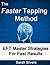 The Faster Tapping Method - EFT Master Strategies For Fast Re... by Sarah Silvers