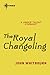 The Royal Changeling
