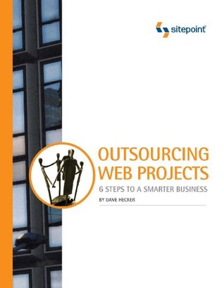 Outsourcing Web Projects: 6 Steps to a Smarter Business