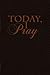 TODAY I PRAY