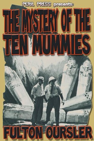 The Mystery of the Ten Mummies (Kindle Edition)