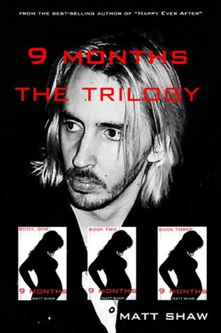 9 Months Trilogy: A Novel of Horror and Suspense (Kindle Edition)