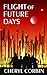 Flight of Future Days