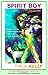 SPIRIT BOY: An Earth Spy
