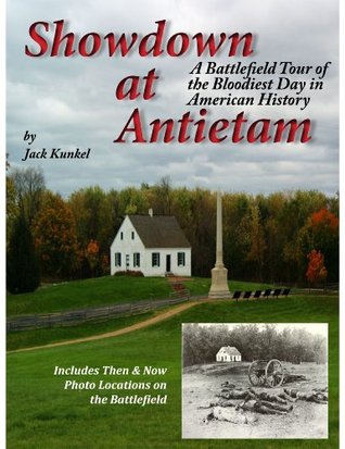 Showdown at Antietam: A Battlefield Tour of the Bloodiest Day in American History (Kindle Edition)