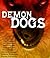 Demon Dogs by David Haden