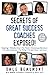 Great Success Coaches (Secrets Exposed Series)