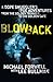 Blowback: The Adventures of a Millionaire Dope Smuggler
