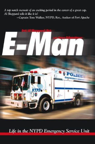 E-Man:Life in the NYPD Emergency Service Unit (Kindle Edition)