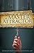 The Master Attractor: The Law of Attraction in the Holy Bible & Beyond