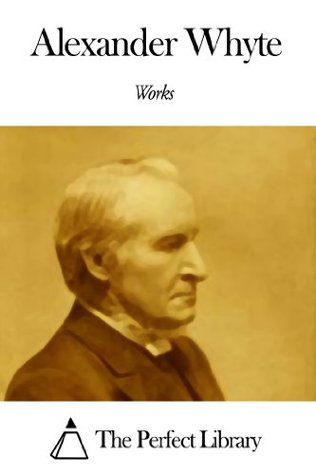 Works of Alexander Whyte