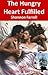 The Hungry Heart Fulfilled (The Hunger of the Heart Series Book 3)