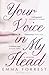 Your Voice in My Head by Emma Forrest