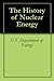 The History of Nuclear Energy by U.S. Department of Energy