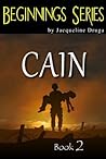 Cain (Beginnings #2) Cain (Beginnings #2)