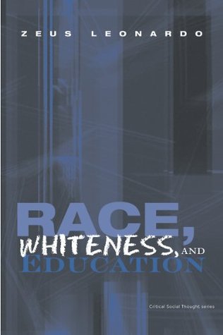 Race, Whiteness, and Education (Kindle Edition)