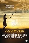 La dernière lettre de son amant by Jojo Moyes