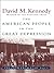 The American People in the Great Depression: Freedom from Fear, Part One (Oxford History of the United States Book 9)