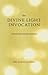 The Divine Light Invocation by Sivananda Radha