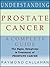 Understanding Prostate Cancer by Raymond Callahan