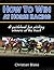 How To Win At Horse Racing