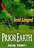 PriorEarth Book Three (The PriorEarth Series)
