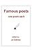 Famous poets - one poem each by Jo Edkins