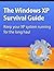 The Windows XP Survival Gui...