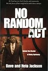No Random Act: Be...