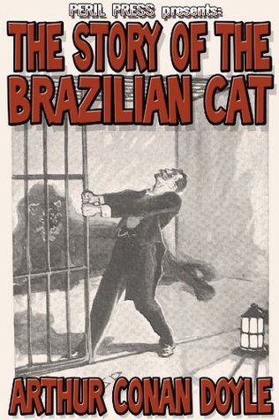 The Story of the Brazilian Cat [Illustrated]