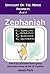 Spotlight On The Minor Prophets - Zephaniah: Part 8 of a Christian home group Bible Study series on the 12 Prophets