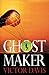 Ghostmaker