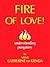 Fire of Love! by Catherine of Genoa