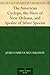 The American Cyclops, the Hero of New Orleans, and Spoiler of Silver Spoons