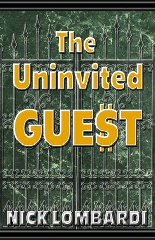 The Uninvited Guest (Kindle Edition)
