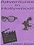 Adventures in Hollywood by Helen Dunn