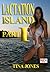 Lactation Sex Stories: The Lactation Island