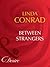 Between Strangers
