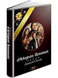 D'ARTAGNAN ROMANCES: The Three Musketeers, Twenty Years After, The Vicomte de Bragelonne, Ten Years Later, Louise de la Valliere, The Man in the Iron Mask ... Romances: FLT Classics Series Book 7)